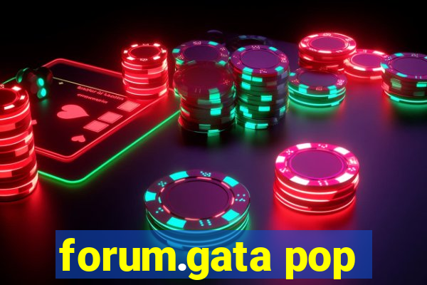 forum.gata pop